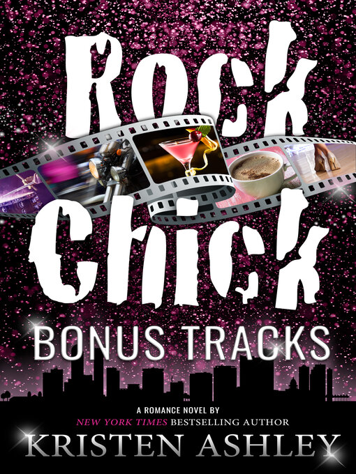 Title details for Rock Chick Bonus Tracks by Kristen Ashley - Wait list